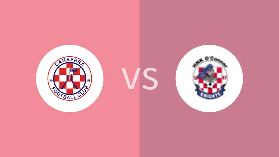 堪培拉FCvs奥康诺骑士比分预测分析 2025/05/31