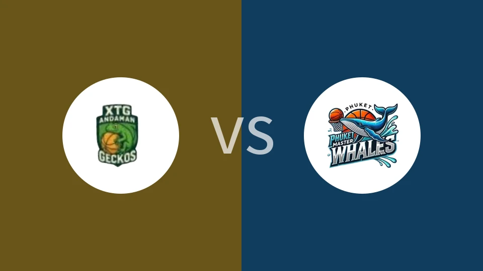 【泰篮超】XTG安达曼壁虎vs普吉鲸鱼