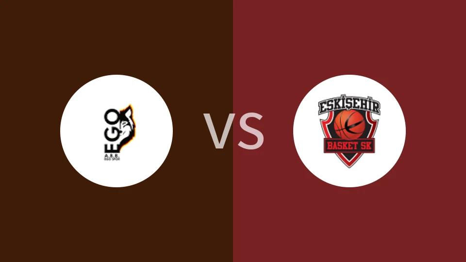 【土篮乙】ABB艾格体育vs埃斯基谢希尔篮球