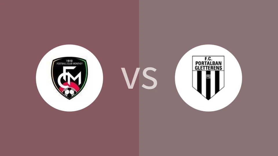 【瑞士甲】蒙泰vs波塔尔邦