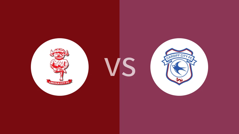 林肯城vs卡迪夫城比分预测分析 2025/12/20