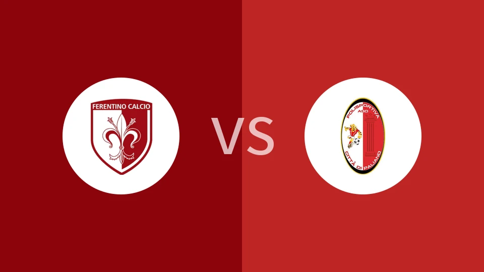 【意卓联】费伦蒂诺卡尔西奥vs帕利亚诺