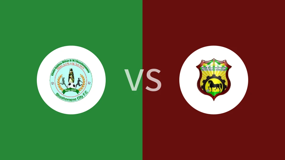 【埃塞高联】莎士门凯特玛vs阿卡基卡利提