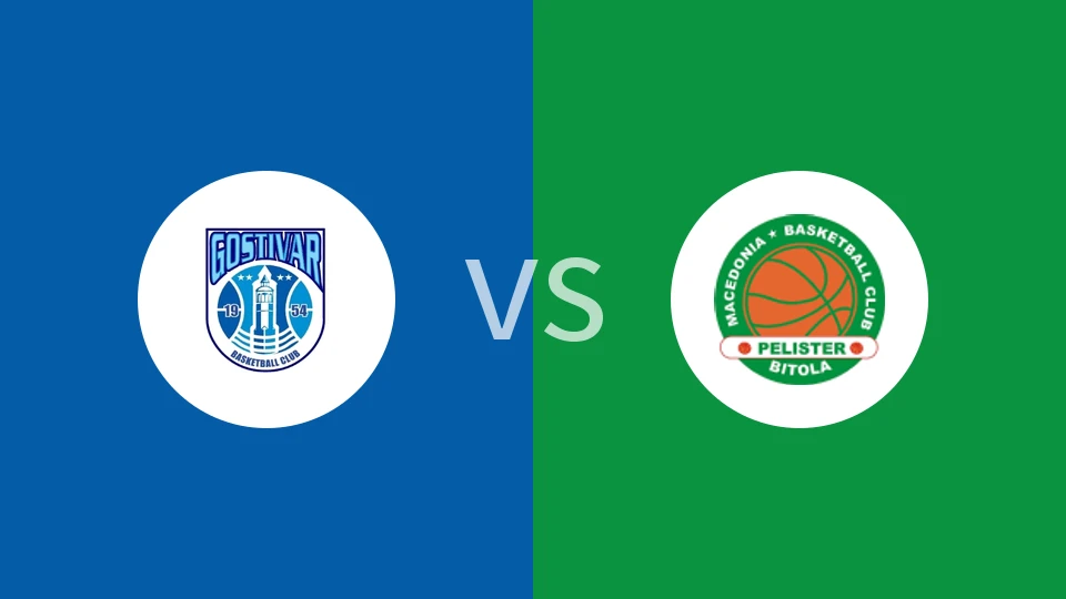 【北马其超】戈斯蒂瓦尔vs佩里斯特