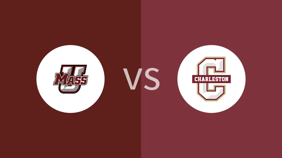 【NCAA】麻萨诸塞大学vs查尔斯顿大学|马萨诸塞大学vs查尔斯顿大学