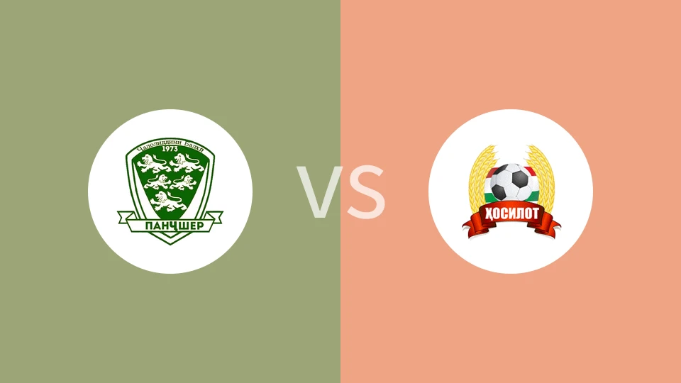 【塔吉克超】潘杰希尔vs科赫西洛特