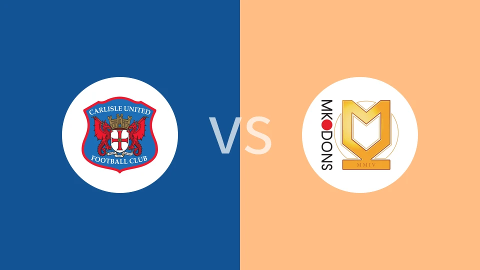 卡莱尔联vs米尔顿凯恩斯比分预测分析 2025/03/26