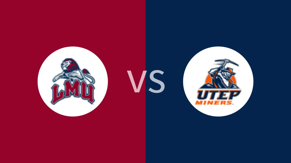 【NCAA】洛约拉马利蒙特大学vs得州大学埃尔帕索分校