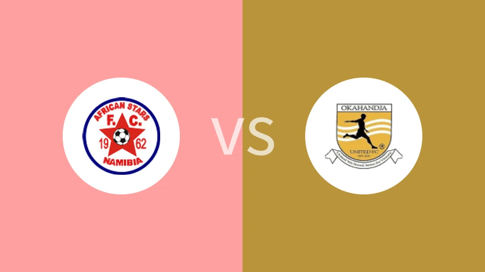 非洲星队vs奥卡汉加联合FC比分预测分析 2025/11/30