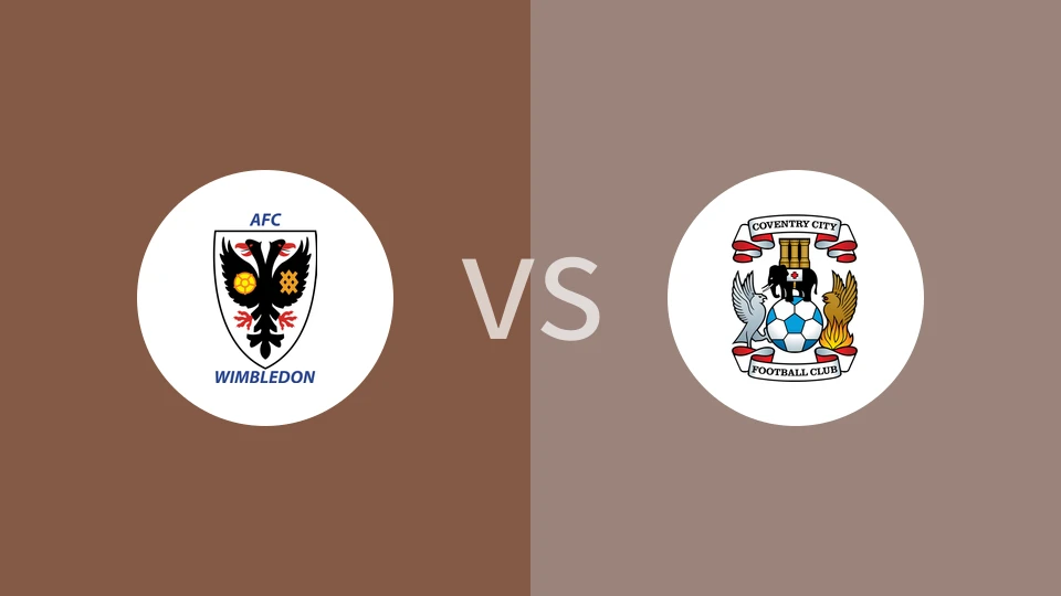 AFC温布尔登VS考文垂比分预测 2023/08/10