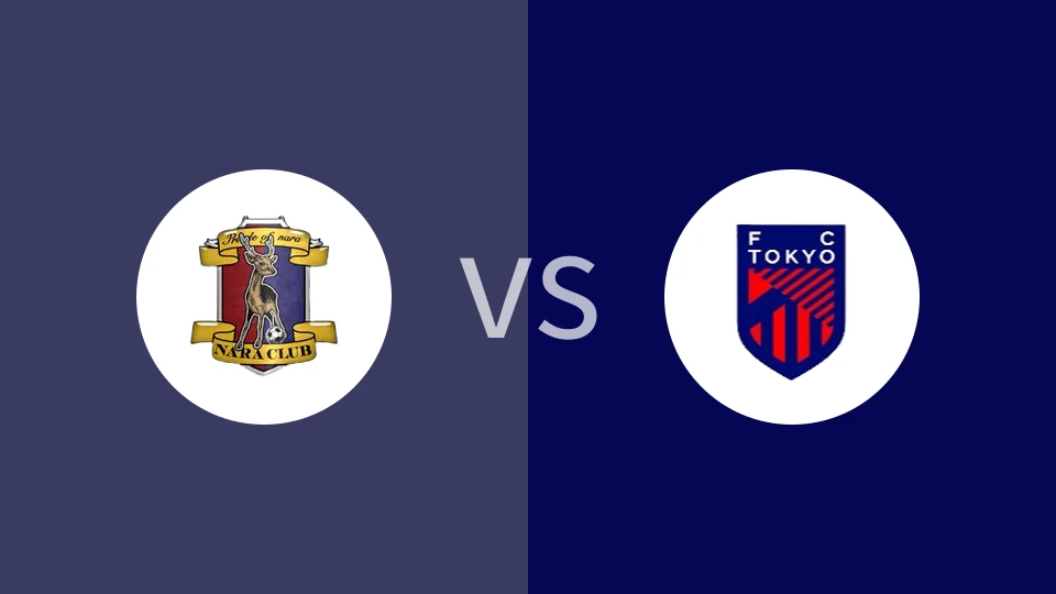 奈良俱乐部vsFC东京比分预测分析 2025/03/20