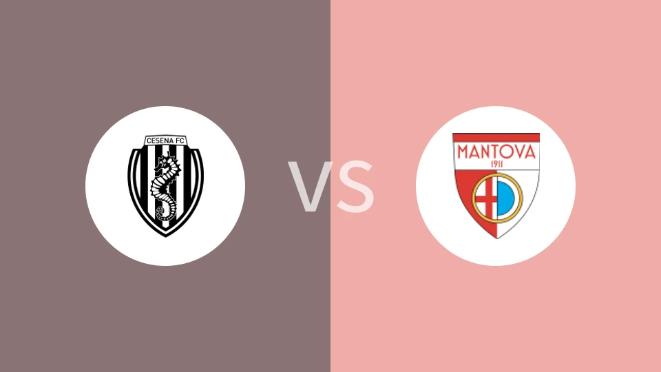 切塞纳vs曼托瓦比分预测分析 2025/12/14