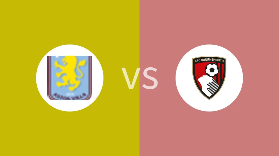 阿斯顿维拉vs伯恩茅斯比分预测分析 2024/10/26