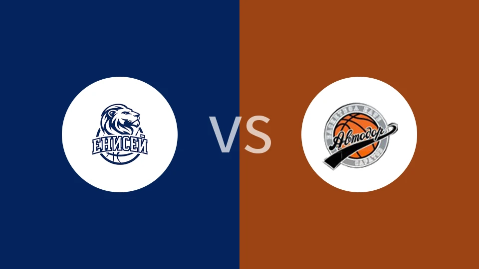 叶尼塞vs萨拉托夫汽车比分预测分析 2025/11/23