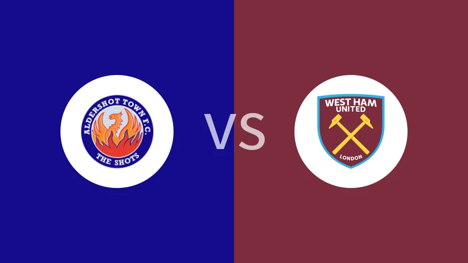 【英协联杯】奥尔德肖特vs西汉姆联U21