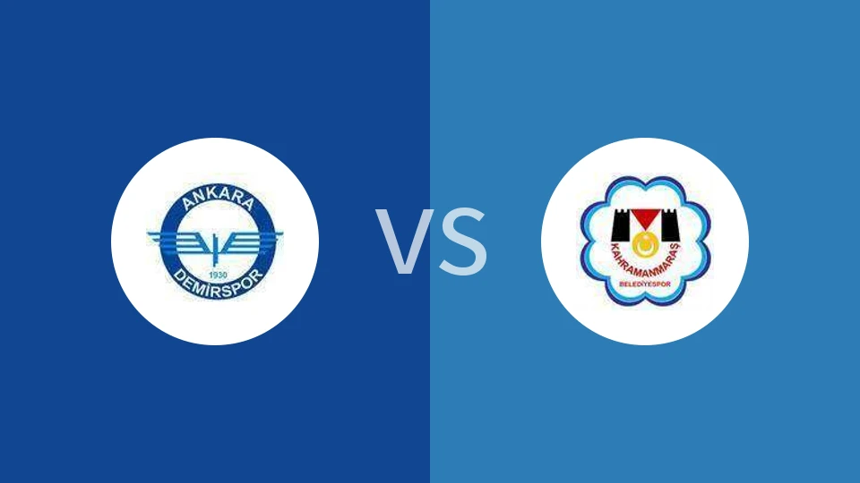 安卡拉德米斯堡vs卡赫拉曼马拉什比分预测分析 2025/12/17