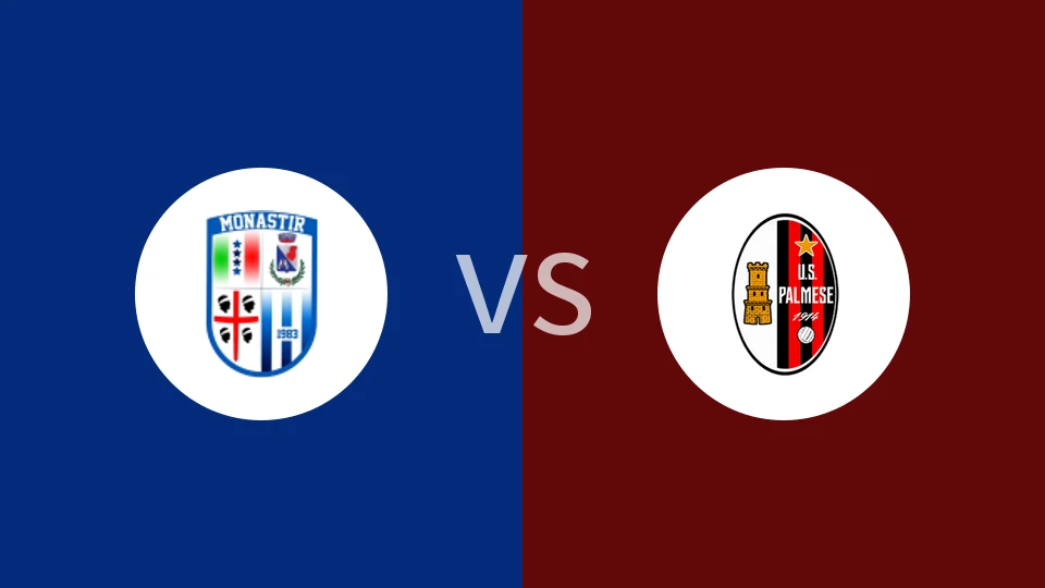 莫纳斯提尔vs帕勒梅斯1914比分预测分析 2025/12/21