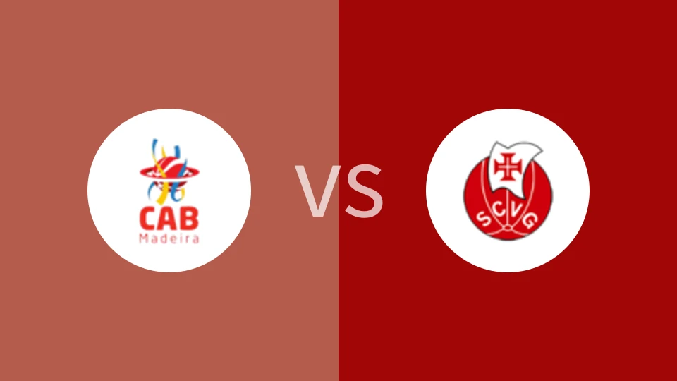 CAB马德拉vs瓦斯科达伽马比分预测分析 2025/05/10