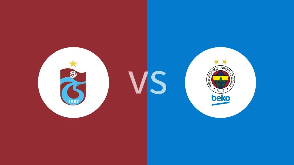 特拉布宗体育vs费内巴切比分预测分析 2025/12/20