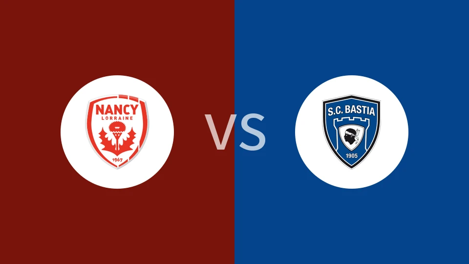 南锡vs巴斯蒂亚比分预测分析 2025/10/29