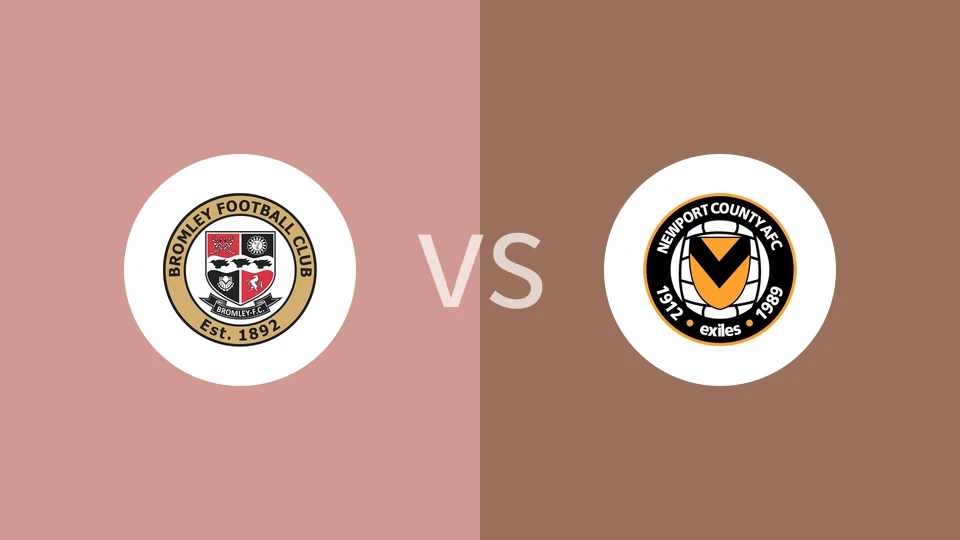 布罗姆利vs纽波特郡比分预测分析 2024/12/26