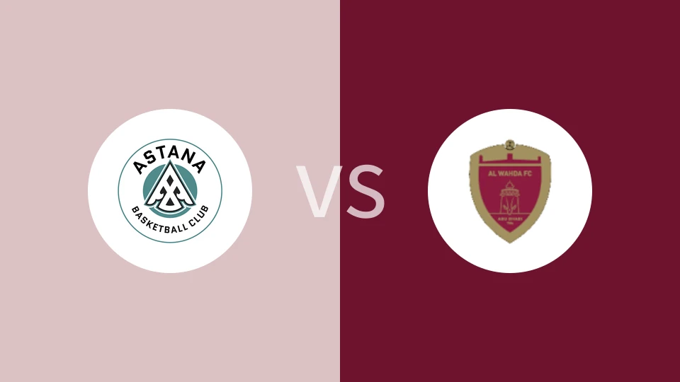 阿斯塔纳vs阿尔瓦赫达比分预测分析 2025/12/18