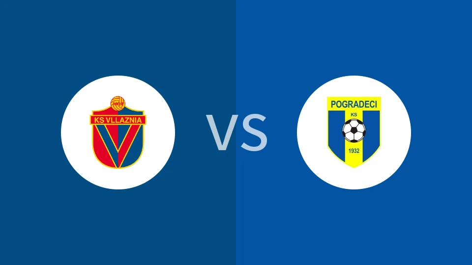 【阿尔巴尼亚超】维拉斯尼亚vs波格拉德茨