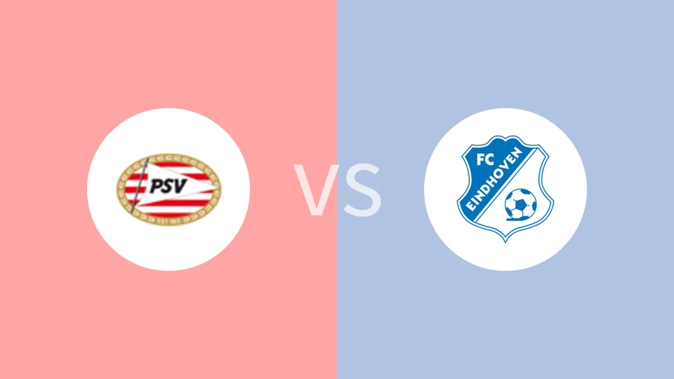 埃因霍温VSFC埃因霍温比分预测 2023/07/27
