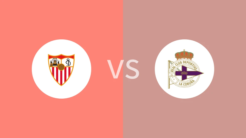 塞维利亚女足vs拉科鲁尼亚女足比分预测分析 2025/11/22