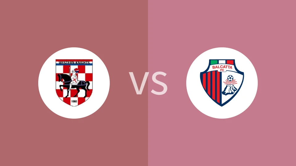 威斯顿骑士U23vs巴尔卡塔U23
