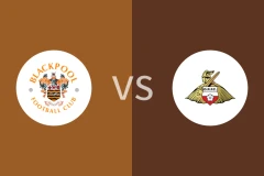 布莱克浦vs唐卡斯特比分预测分析 2025/12/26