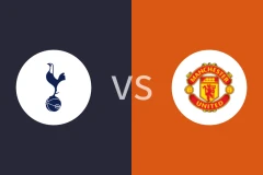 热刺vs曼联比分预测分析 2025/02/17